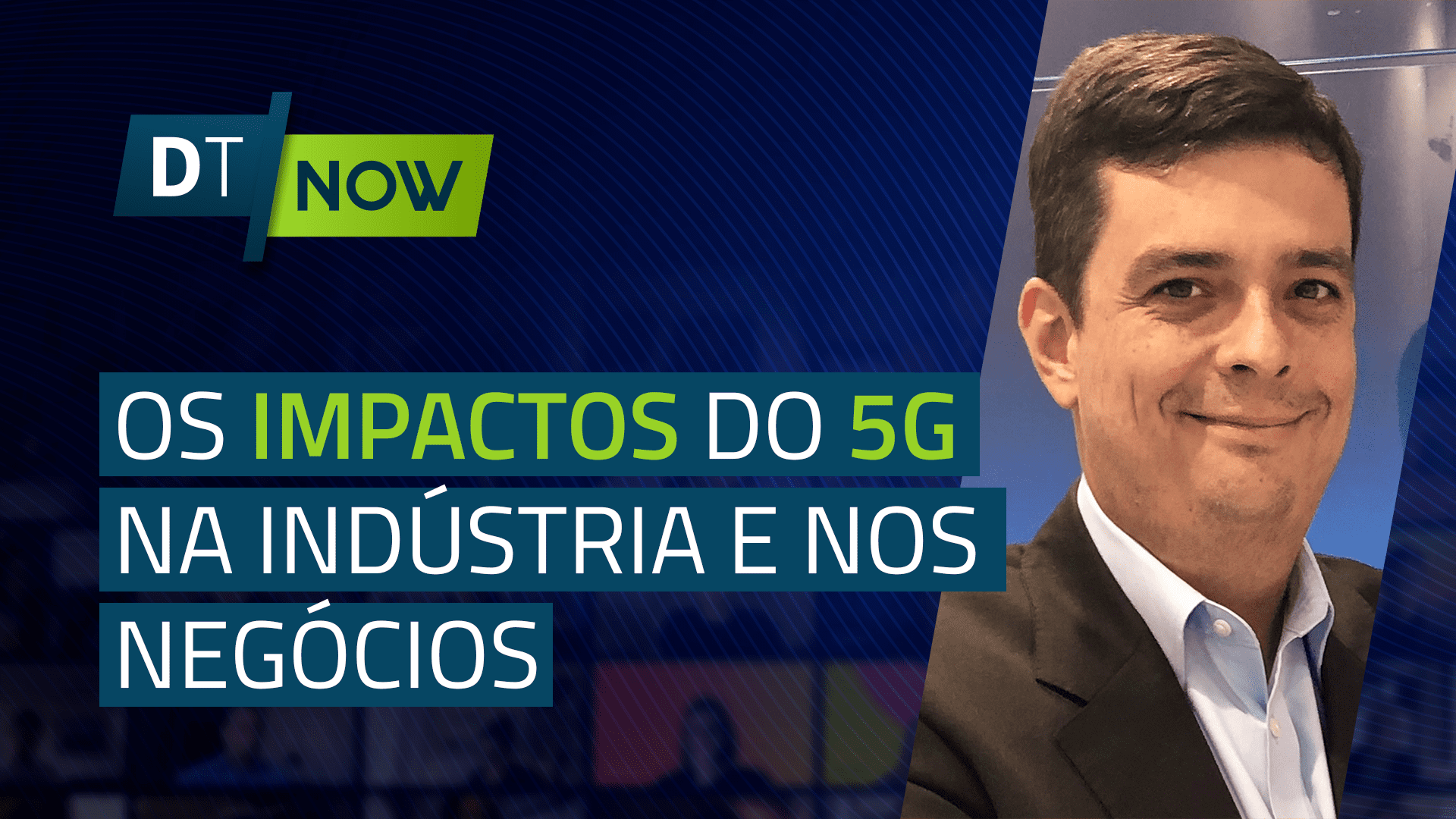 Os impactos do 5g na indústria e nos negócios