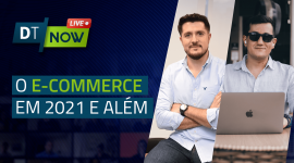 O e-commerce em 2021 e além