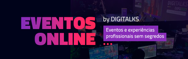 Faça o seu evento online com o Digitalks