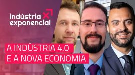 A Indústria 4.0 e a Nova Economia