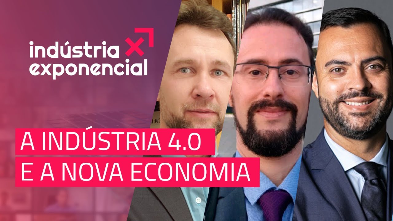 A Indústria 4.0 e a Nova Economia